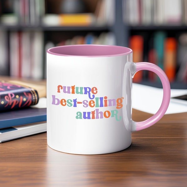 Future Best Selling Author Mug, Gift for Writers, Author Coffee Cup, Storyteller Mug for Writers, Best Seller Author