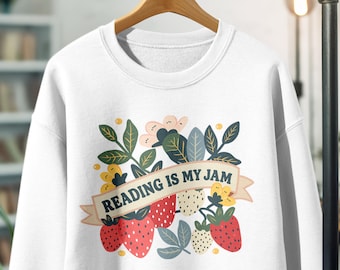Reading is my Jam Sweatshirt, Strawberry Crewneck Sweater, Bookish Gifts for Book Lovers, Cottagecore Hoodie, FB003