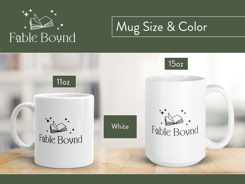 May include: Two white ceramic mugs with a black and white illustration of a book with stars. The smaller mug is 11 oz and the larger mug is 15 oz. The text "Fable Bound" is printed on both mugs.