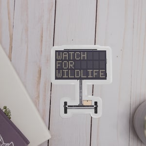 Kijk voor dieren in het wild - Bouw Road Sign Sticker, Road Trip, Wildlife Fotografie Waterdichte Waterfles Sticker
