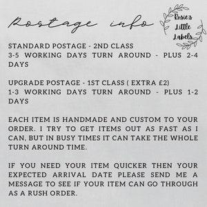 May include: Text on a light background reads "Postage info" and details standard and upgraded shipping options. The text also mentions handmade items and custom orders. A logo with the text "Rosie's Little Labels" is in the upper right corner.