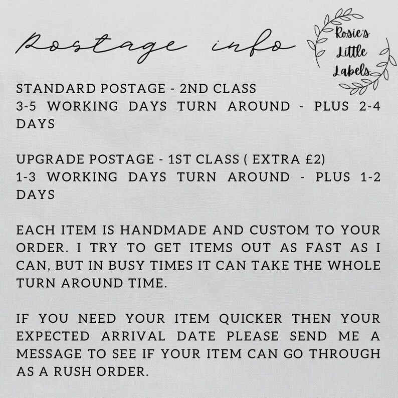 May include: A notice with the heading "Postage info" details standard and upgraded shipping options. The text also mentions handmade and custom orders. The logo "Rosie's Little Labels" is in the upper right corner. The background is light.