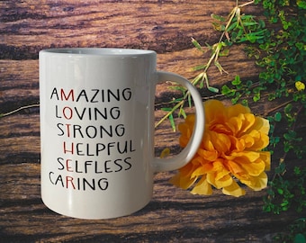 Amazing Mother Mug - Mother's Day gift-  Mom Mug - Coffee Cup