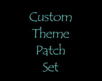 Custom Themed Patch Set