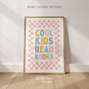 Cool Kids Read Books, kid reading nook, girl playroom print, book corner, reading books poster, quote about reading, teenage girl room decor image 1