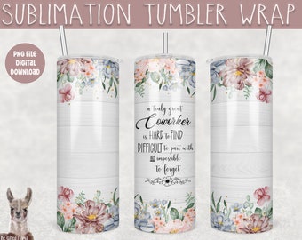 coworker tumbler wrap png digital download sublimation straight 20 ounce tumbler floral coworker tumbler