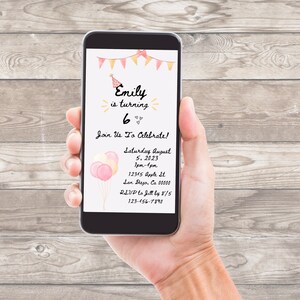 May include: A pink and yellow birthday invitation on a smartphone screen for a girl named Emily turning six. The invitation includes the date, time, location, and RSVP information.