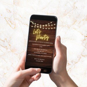 May include: A smartphone screen displaying a rustic-themed invitation for an end-of-summer BBQ. The invitation features a wooden background with string lights, the text "Let's Party", and details about the event, including the date, time, location, and RSVP information.
