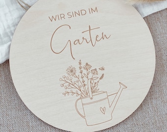 Holzschild "Wir sind im Garten"