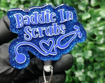 Baddie In Scrubs Badge Reel | Cute Nurse Gift | RN ID Holder | Nurse Aesthetic Accessory | Funny Nurse Badge