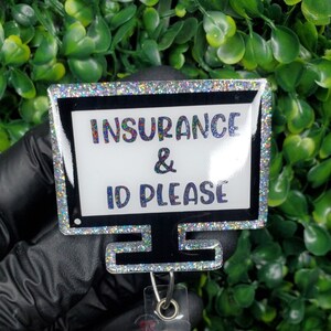 Insurance and ID Please Badge Reel, Receptionist Badge Reel, Receptionist Funny Badge Reel, Front Desk Badge Reel, Medical Receptionist