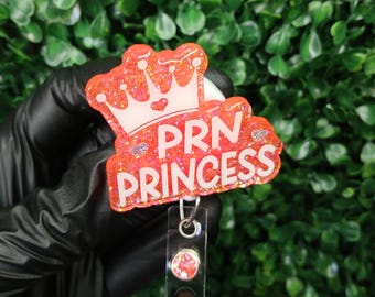 PRN Princess Badge Reel | Per Diem Nurse Gift | Travel Nurse ID Holder | Float Nurse Badge | Cute Nurse Accessory