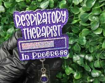 Respiratory Therapist Badge Reel | RT In Progress ID Holder | Respiratory Therapy Gift | Healthcare Worker Badge | RT Student Accessory