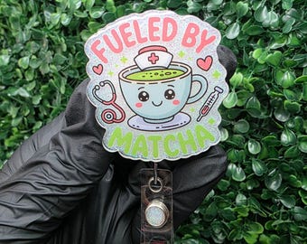 Fueled by Matcha Badge Reel, Nurse Badge Reel, Coffee Lover Nurse Gift, Cute Matcha Badge Reel for Nurses, Funny Nurse Badge Reel, Nurse