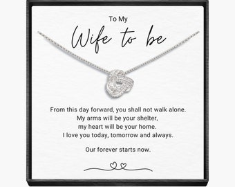 Wife to Be - Infinity Knot Necklace, gifts for her, necklace for her, fiancé necklace, wife to be gift, engagement gift ,