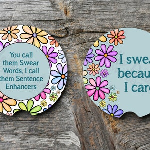 Car Coaster Design Bundle | Instant Digital Download 2 PNGs ONLY for Sublimation | Daisy | Swear Because I Care & Swear Sentence Enhancers