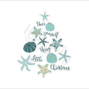 Shirt or Pillow Design | Instant Digital Download PNG | Have yourself a Merry Little Christmas Tree Beach Starfish Ocean Sublimation Ready