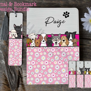 Customizable Journal & Bookmark Design Bundle | Instant Digital Download PNG File ONLY | I love Dogs Paw Pink Floral Daisy | Sublimation