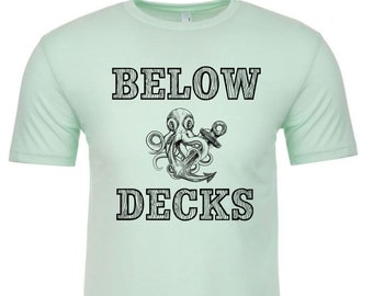 Below Decks T-shirt with black octopus logo.