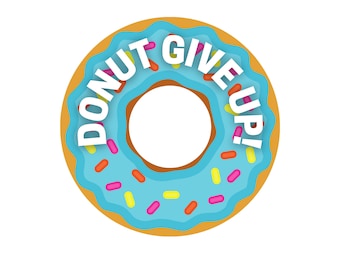 Donut give up Motivationsaufkleber