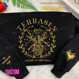 Terrasen Home of Stag Stickerei Sweatshirt, Fireheart Stickerei Hoodie, Terrasen Shirt, Throne of Glass Shirt, To Whatever End Stickerei