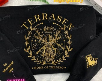 Terrasen Home of Stag Embroidery Sweatshirt, Fireheart Embroidery Hoodie, Terrasen Shirt, Throne of Glass Shirt, To Whatever End Embroidery
