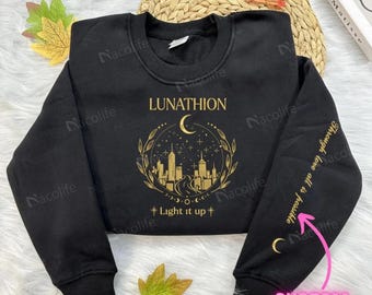 Lunathion Crescent City Embroidered Sweatshirt, Through Love All Is Possible Embroidered Hoodie, SJM Merch, ACOTAR shirt, Bookish Gift