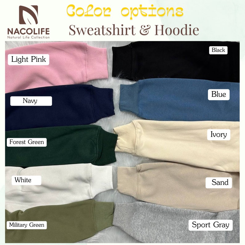 May include: Color options for sweatshirts and hoodies in light pink, navy, forest green, white, military green, black, blue, ivory, sand, and sport gray.