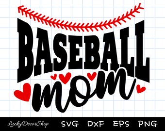 Baseball Mom SVG: Cricut & Silhouette Cut Files (Digital Download)