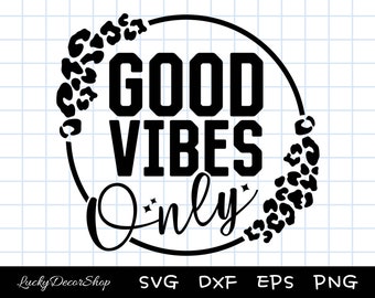 Good Vibes Only Svg: Arquivo de corte positivo (download digital)