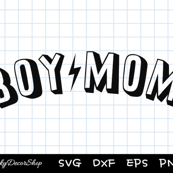 Boy Mom Svg, Boy Mama Svg, Boy Svg, MOM Shirt svg, Cut Files, Silhouette, Cricut, Svg,Png,Dxf, Eps