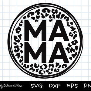 May include: Black and white graphic of the word "MAMA" in a circle with a leopard print pattern.