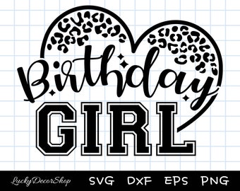 Birthday Girl SVG: Leopard Heart, Shirt Design (Digital Download)
