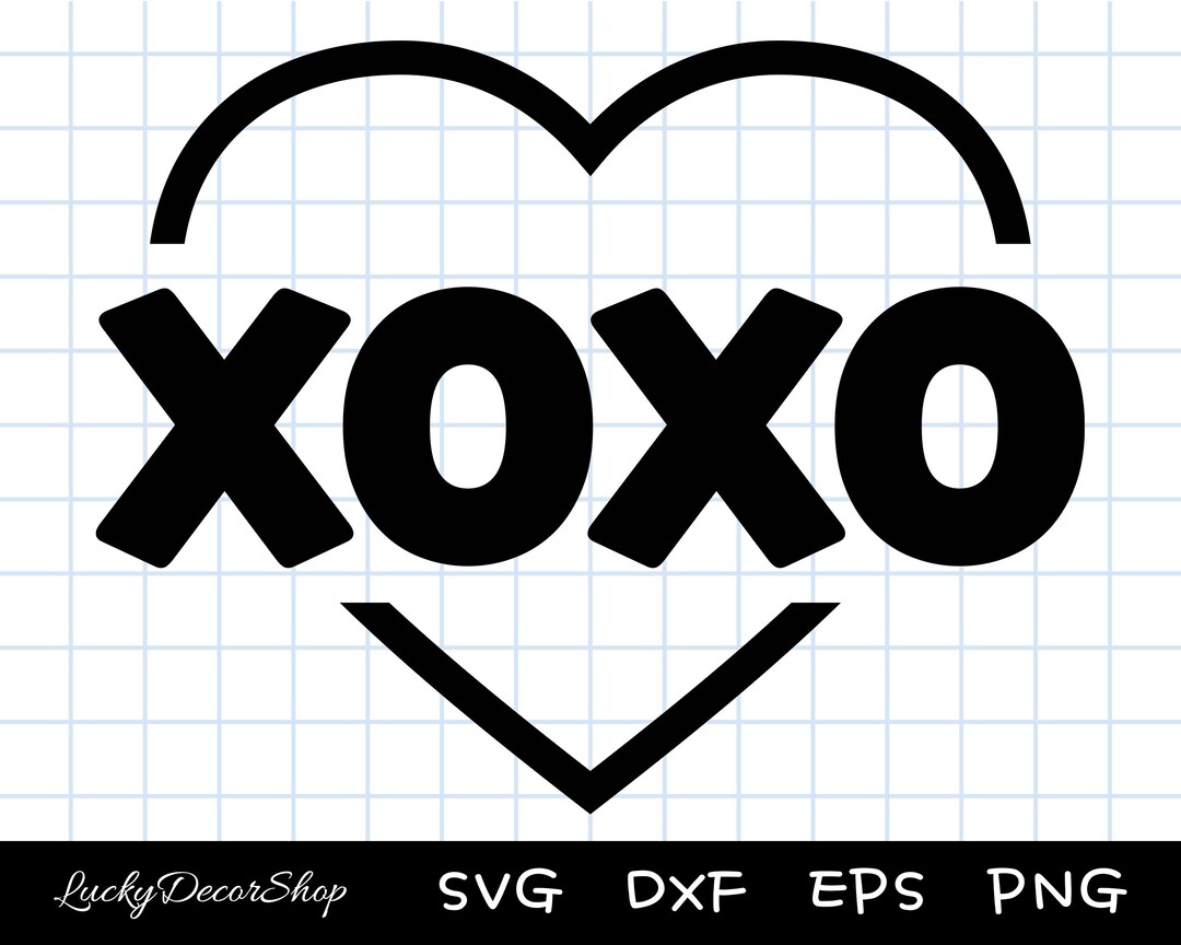 XOXO Svg, XOXO Heart Svg, XOXO Valentine's Day Svg, Hugs and Kisses Svg ...