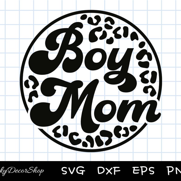 Boy mom SVG, Boy mama SVG, MOM Shirt svg, Cut Files, Silhouette, Cricut, Svg,Png,Dxf, Eps
