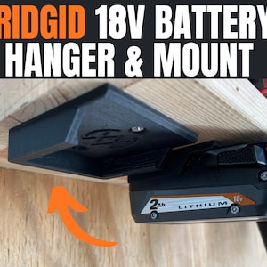 Rigid 18V Battery Mount | Tool Storage Organizer | 3D Printed