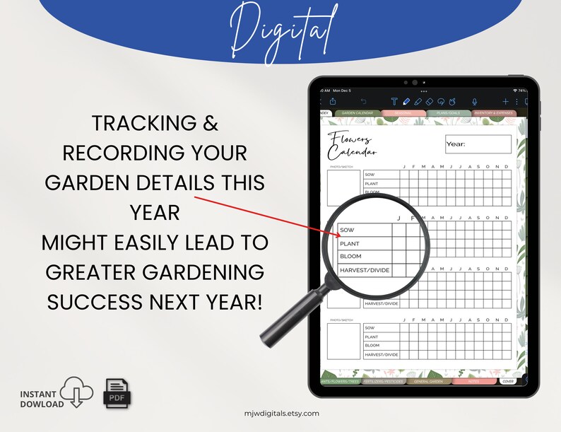 May include: A digital printable flower calendar for tracking and recording garden details. The calendar has sections for sowing, planting, blooming, and harvesting/dividing. The calendar is on a tablet screen with a magnifying glass highlighting the calendar sections.
