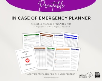 May include: A printable emergency planner in a PDF format. The cover features a red heart with a stethoscope and the text "In Case of Emergency Binder". The text "Printable Planner | FILLABLE PDF" and "50+ Pages | Print As Many Pages As You Need" is also included. The text "ARE YOU PREPARED FOR THE UNEXPECTED?" is at the bottom of the image.
