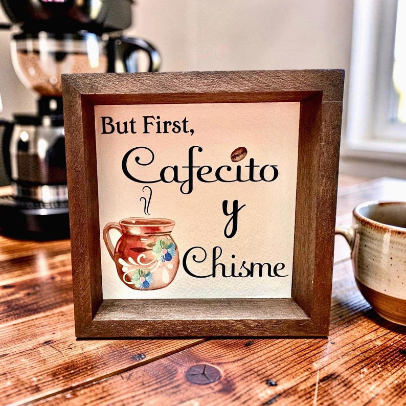 Cafecito y Chisme Mini Wood Sign - Mexican Coffee Bar Decor, 5”x5” 画像 1