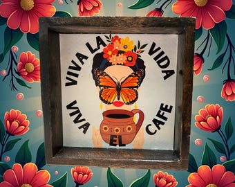 Viva La Vida. Viva El Cafe. Mini Wood Sign 5"x5"