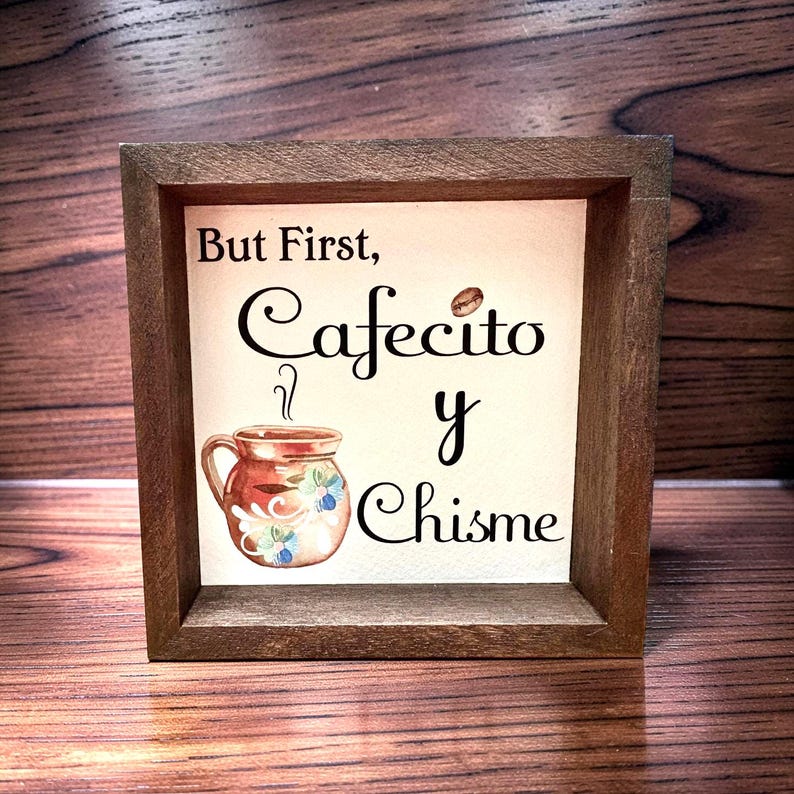 Cafecito y Chisme Mini Wood Sign - Mexican Coffee Bar Decor, 5”x5” 画像 2
