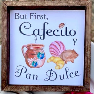 Mexican Coffee and Pan Dulce Mini Wood Sign 5x5 image 2