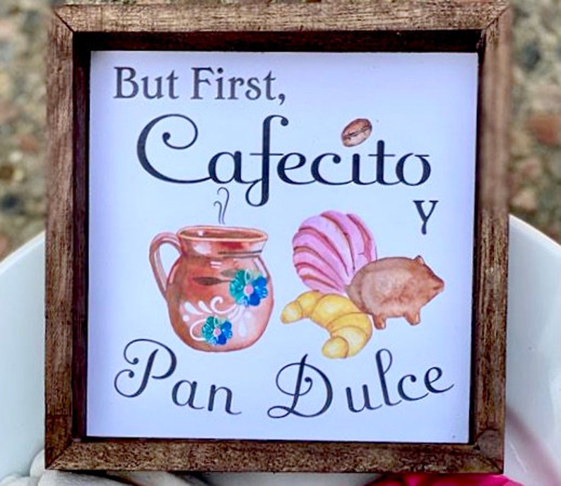 Mexican Coffee and Pan Dulce Mini Wood Sign 5x5 image 2