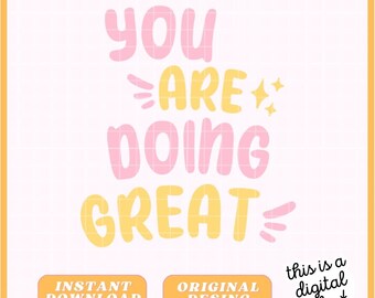 Trendy Stickers - You Are Doing Great - Instant Digital Download - Laptop Stickers - Moody Stickers - PNG / JPG / PDF