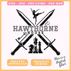 May include: Black and white digital design featuring crossed swords, a ballerina, chess pieces, a key, and the text "HAWTHORNE HOUSE." Includes the phrases "INSTANT DOWNLOAD," "ORIGINAL DESING," and "this is a digital file."