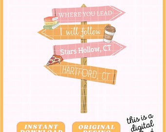 Gilmore Girls Sticker – Where You Lead I Will Follow – Digitale Datei – Bundle / PNG / JPG / PDF.