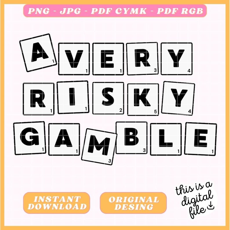 Op de afbeelding: Een zwart-witte digitale download-afbeelding met de woorden "A VERY RISKY GAMBLE" gespeld met Scrabble-tegels. De tegels zijn in een rij gerangschikt en elke tegel heeft een nummer dat de puntwaarde van de letter aangeeft.