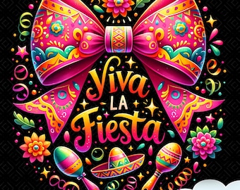 May include: A vibrant digital illustration with a festive theme. A large pink bow is the central element, adorned with colorful patterns. The words "Viva La Fiesta" are written in yellow and orange. Maracas, a sombrero, and flowers complete the design on a black background.