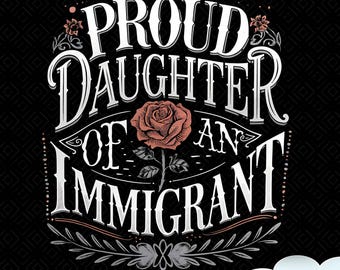 Trotse dochter van een immigrant png-download, mensenrechtenactivisme png-bestand, niemand is illegaal op gestolen land png, antiracistisch, pro-immigrant png