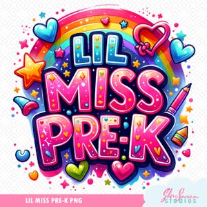 Little Miss Pre-K Sublimation PNG, Lil Miss Pre-K PNG, First Day of Pre-K PNG, Cute Miss Pre-K Download, Pre-K Girl Graphic